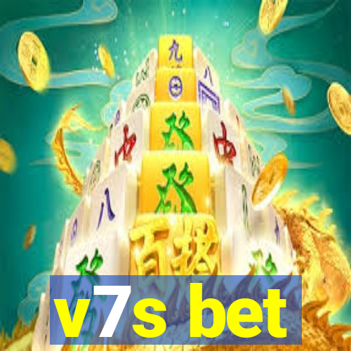 v7s bet